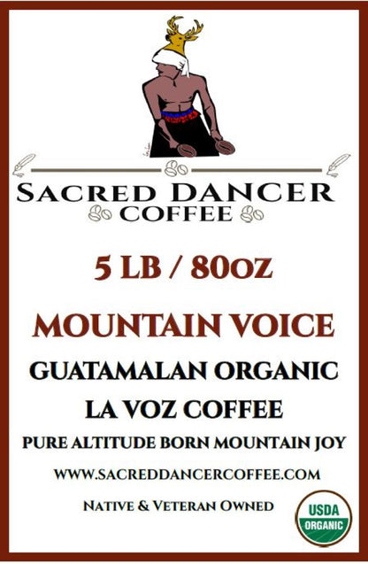 NEW!!  Mountain Voice - Guatemalan Organic La Voz Coffee